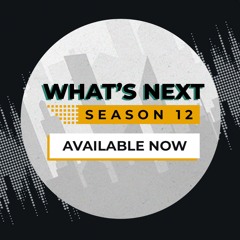 What's Next