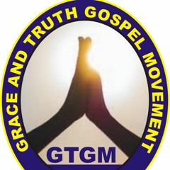 Gracetruthgospelmovement