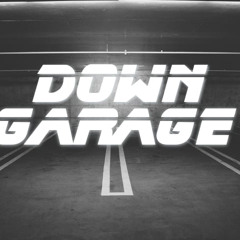 DOWN GARAGE