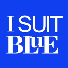 I Suit Blue
