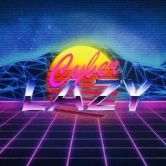 Cyber Lazy