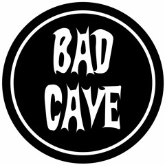 Bad Cave Records