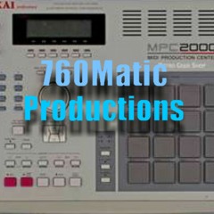 760Matic Productions