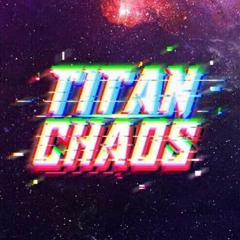 Titan Chaos