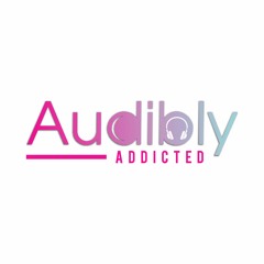 Audibly Addicted