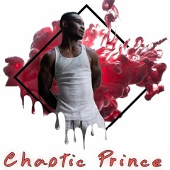 chaotic prince
