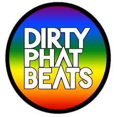Dirty Phat Beats