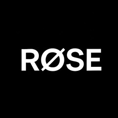 RØSE