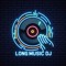 Long Music DJ✈️
