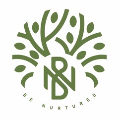 Be Nurtured