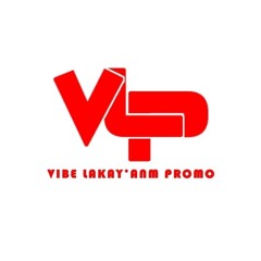 VIBE LAKAYANM PROMO