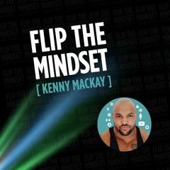 Flip The Mindset Podcast