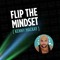 Flip The Mindset Podcast