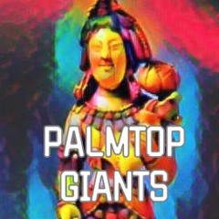 PalmTop Giants