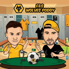 Episode 300 - LIVE (and half-cut) from Molineux