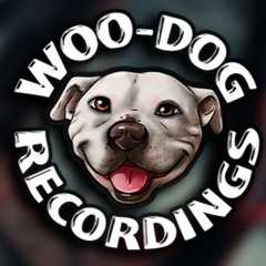 🐶Woo-Dog  Recordings🐶