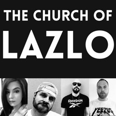 The Church of Lazlo