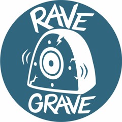 Rave Grave