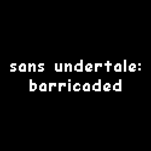 sans undertale: barricaded’s avatar