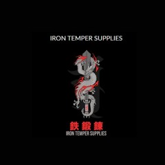 Iron Temper Supplies