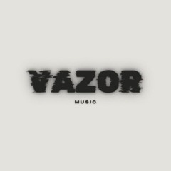 Vazor