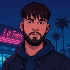 Lil Felt