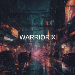 Warrior X
