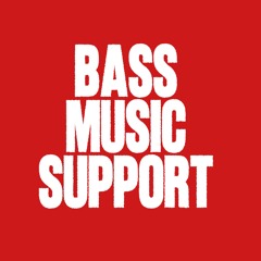 Bass Music Support