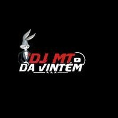 DJ MT da vintem