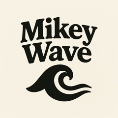 Mikey Wave