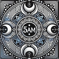 5AM