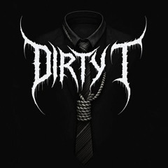 Dirty T