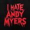 I Hate Andy Myers
