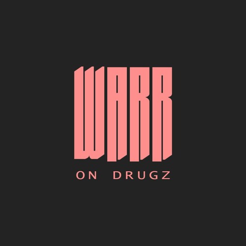 Warr On Drugz’s avatar