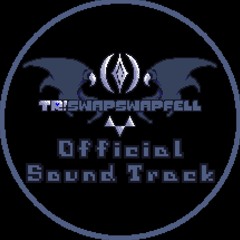 TR!Swapswapfell / Twisted Universe OST