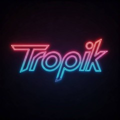 Tropik