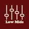 Low Mids