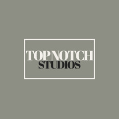 Top Notch Studios