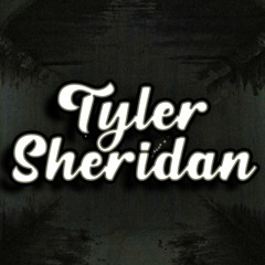 Tyler Sheridan Official