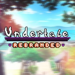 The UNDERTALE: Rebranded Archive
