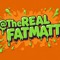 TheRealFatMatt | GhostFish 🩸🔥