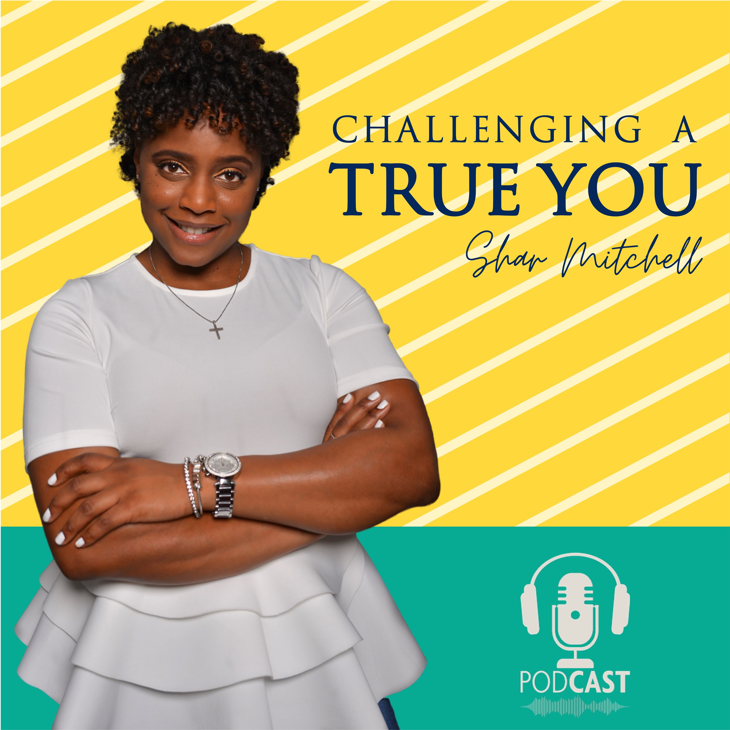 Challenging a True You