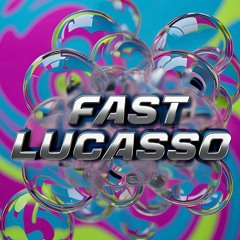 Fast Lucasso