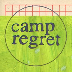 Camp Regret