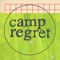 Camp Regret