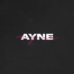AYNE