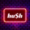 Hu$h