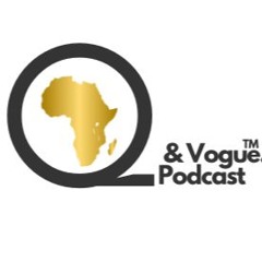 Beautifully African With Q & Vogue.™