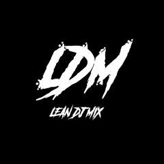 Lean Dj Mix