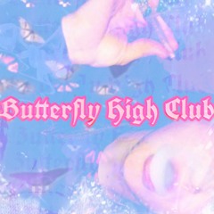 ButterflyHighClub 🦋